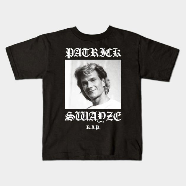 Patrick Swayze: Rest in Peace RIP Kids T-Shirt by thespookyfog